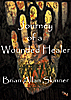 Essays & Short Fiction: Journey of a Wounded Healer
